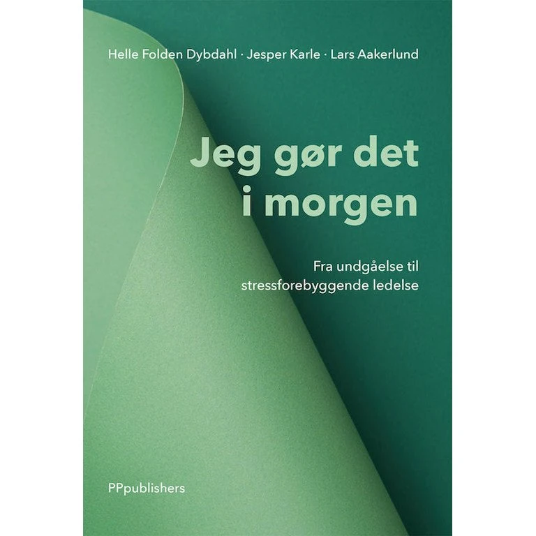 Jeg gør det i morgen - Jesper Karle, Lars Aakerlund & Helle Folden Dybdahl