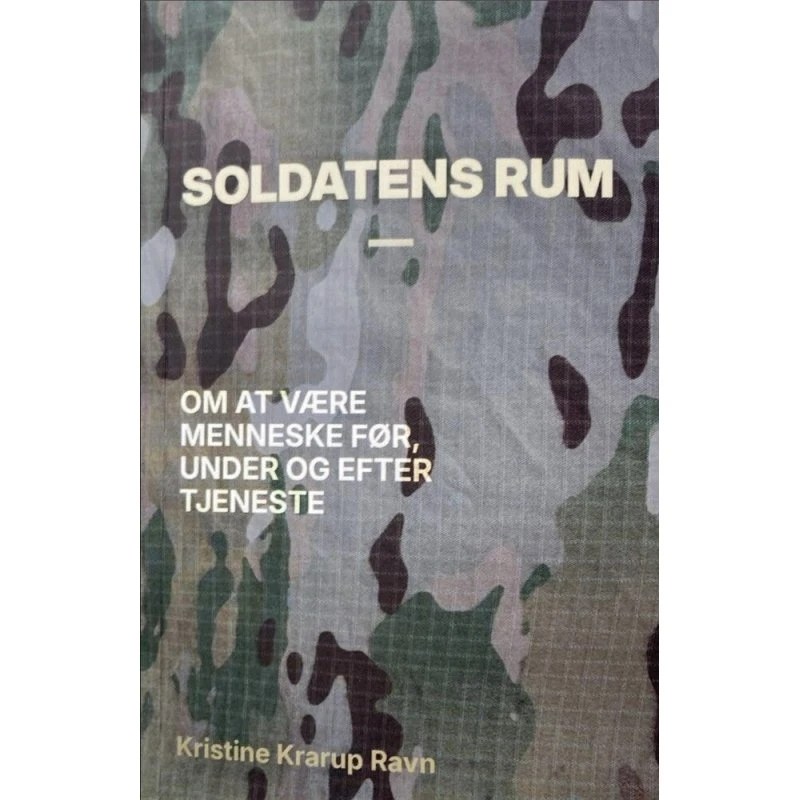 Soldatens rum af Kristine Krarup Ravn