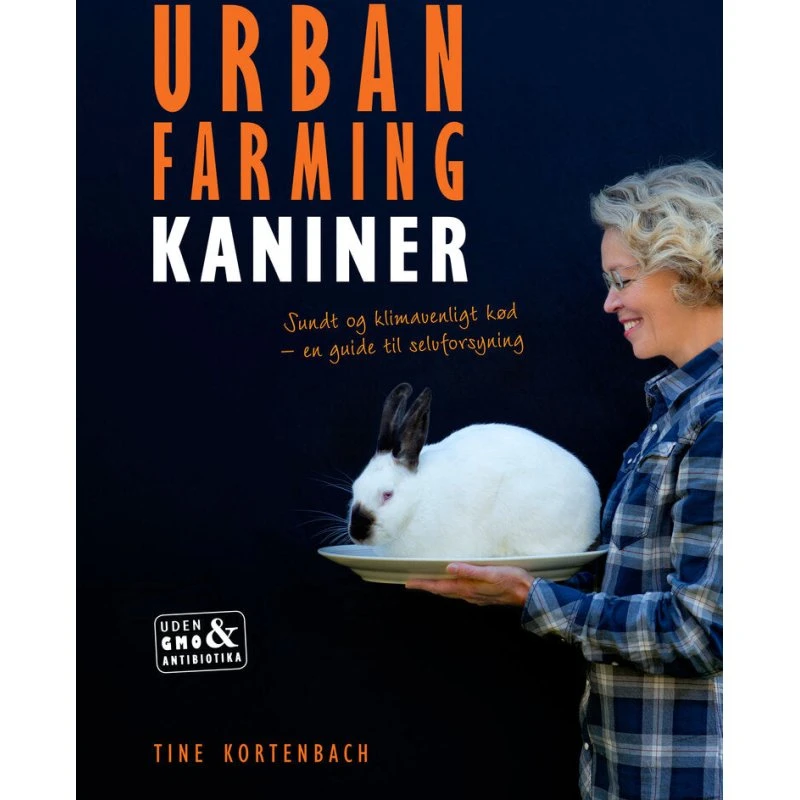Urban Farming med kaniner - Tine Kortenbach