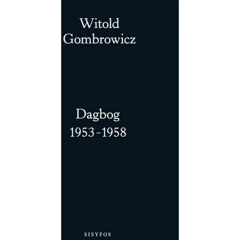 Dagbog 1953-58 - Witold Gombrowicz