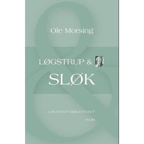 Løgstrup & Sløk - Ole Morsing - Bog