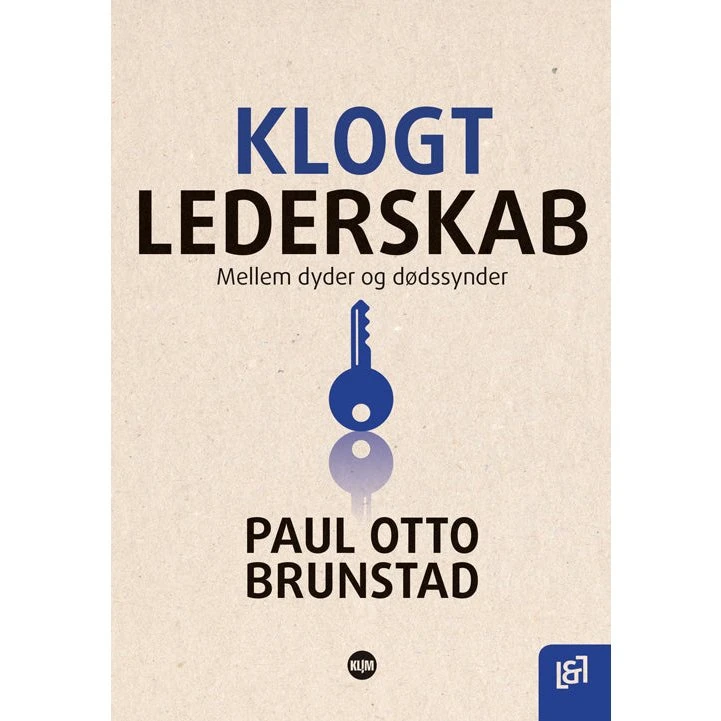 Klogt lederskab - Paul Otto Brunstad