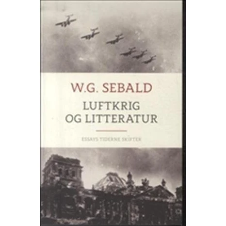Luftkrig og litteratur - W. G. Sebald