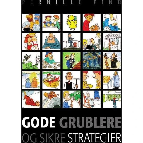 Pernille Pind: Gode grublere og sikre strategier