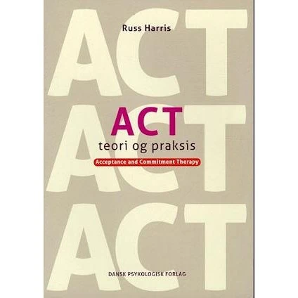 Russ Harris: ACT - Teori og praksis