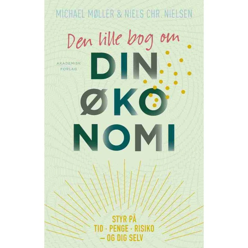 Den lille bog om din økonomi - Michael Möller & Niels Christian Nielsen