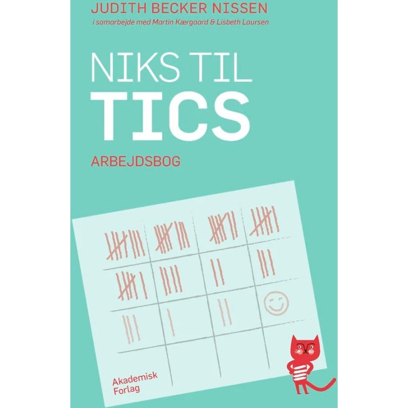 Niks til tics. Arbejdsbog - Judith Becker Nissen