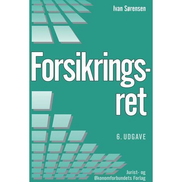 Forsikringsret - Ivan Sørensen - 6. udgave