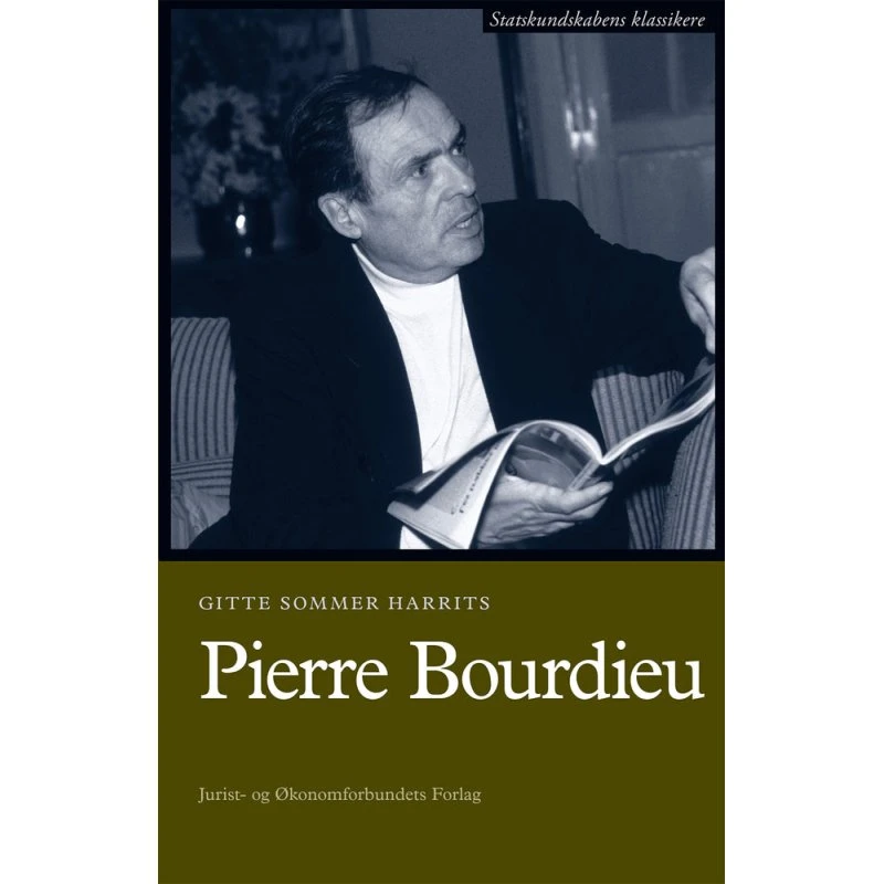 Pierre Bourdieu - Peter Nedergaard og Gitte Sommer Harrits