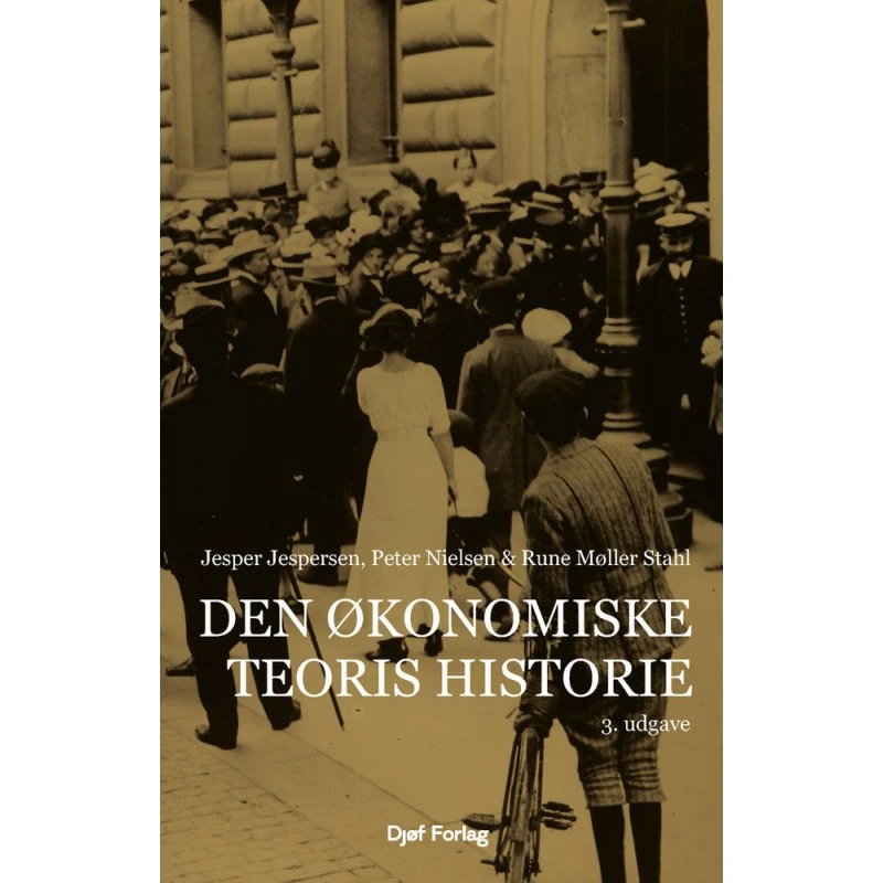 Den økonomiske teoris historie - Jesper Jespersen m.fl.