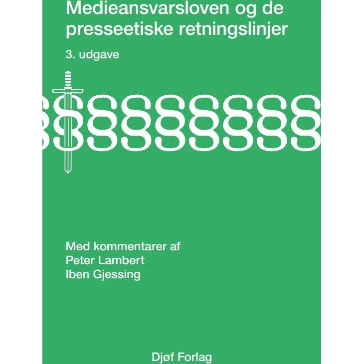 Medieansvarsloven og de presseetiske retningslinjer - Peter Lambert & Iben Gjessing