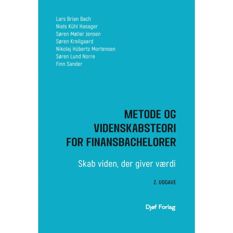 Metode og videnskabsteori for finansbachelorer - Djøf Forlag