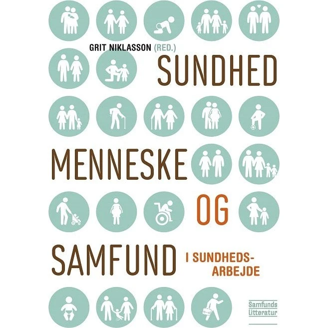 Sundhed, menneske og samfund - Grit Niklasson