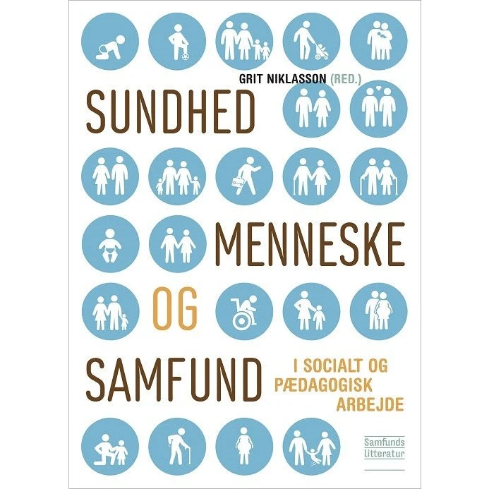 Sundhed, menneske og samfund - Grit Niklasson