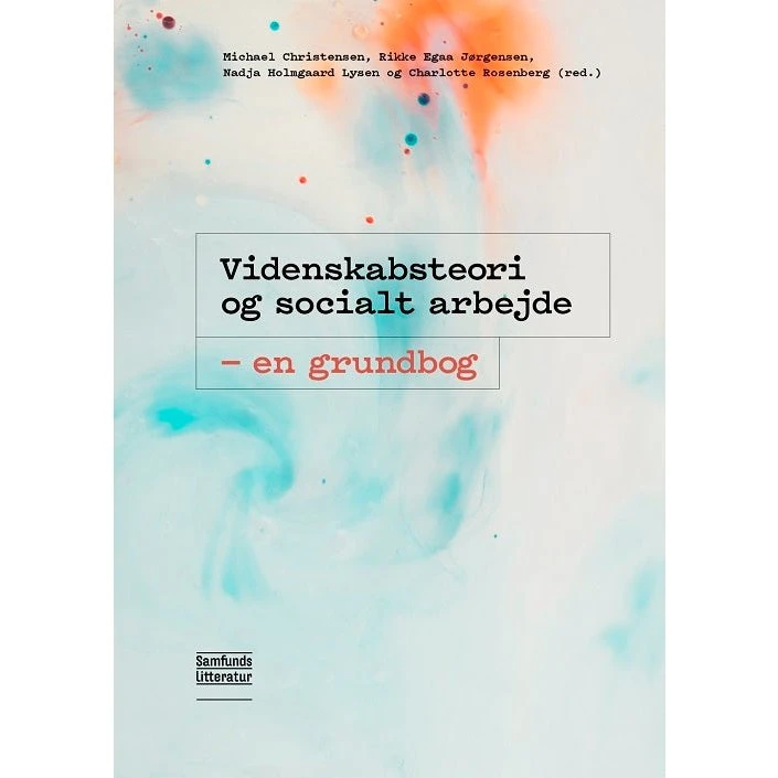 Videnskabsteori og socialt arbejde - Michael Christensen
