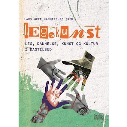 Legekunst - Lars Geer Hammershøj - Bog