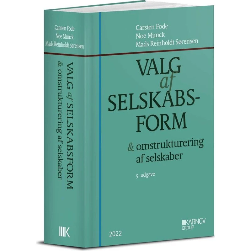 Valg af selskabsform, 5. udgave - Noe Munck & flere