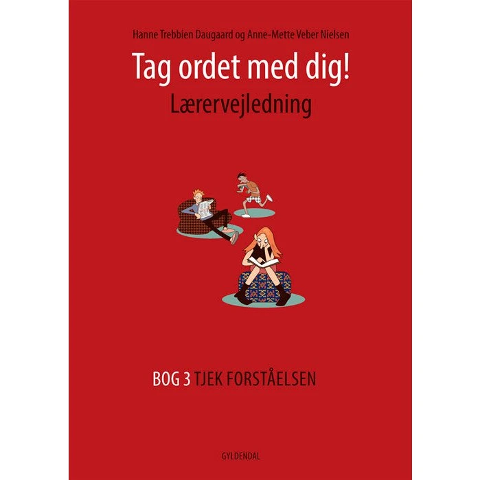 Tag ordet med dig! Lærervejledning - Anne-Mette Veber Nielsen