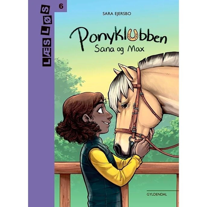 Ponyklubben: Sana og Max - Sara Ejersbo