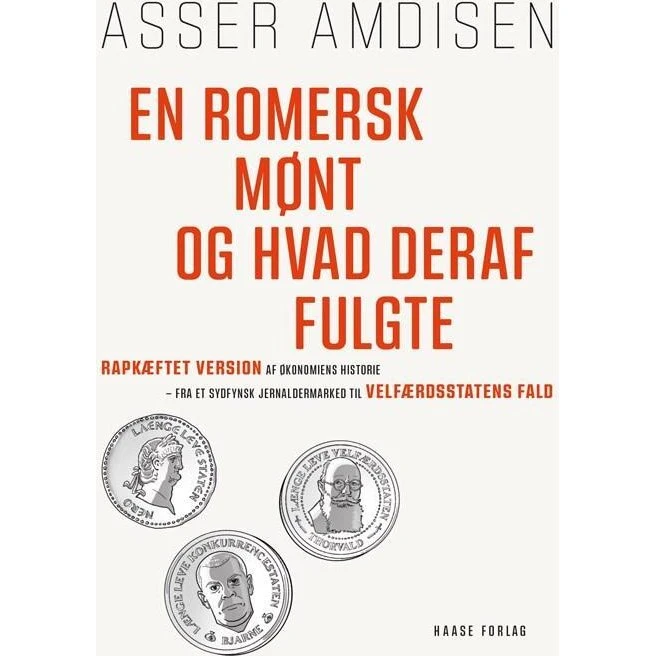 En romersk mønt og hvad deraf fulgte - Asser Amdisen