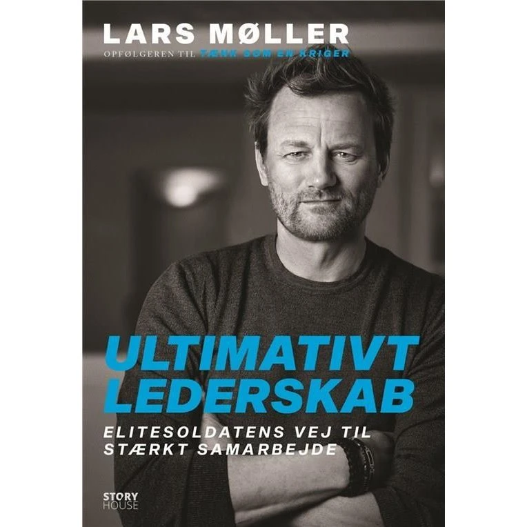 Ultimativt lederskab - Lars Møller