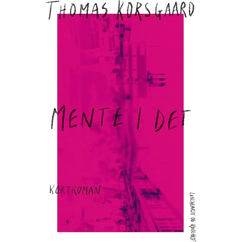 Mente I det - Thomas Korsgaard