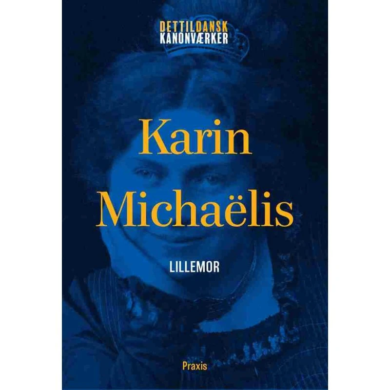 Karin Michaëlis: Lillemor - Bog