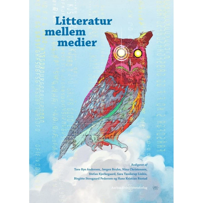 Litteratur mellem medier - Tore Rye Andersen & Nina Christensen