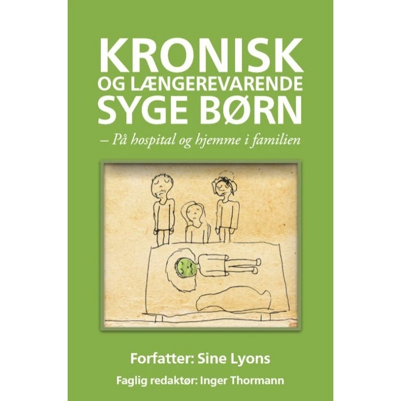 Kronisk og længerevarende syge børn - Sine Lyons