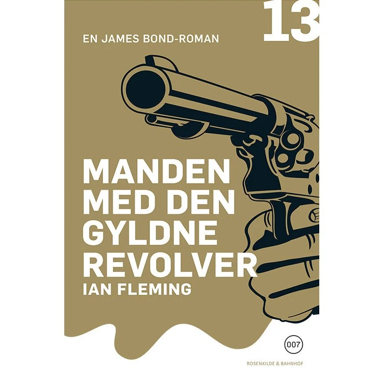 Manden med den gyldne revolver - Ian Fleming - Bog