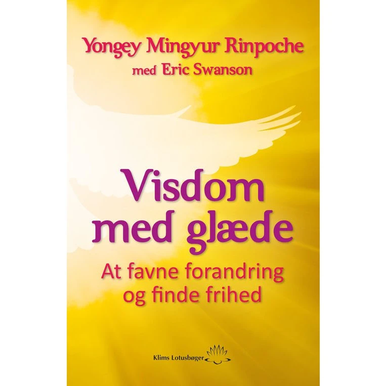 Visdom med glæde - Yongey Mingyur Rinpoche