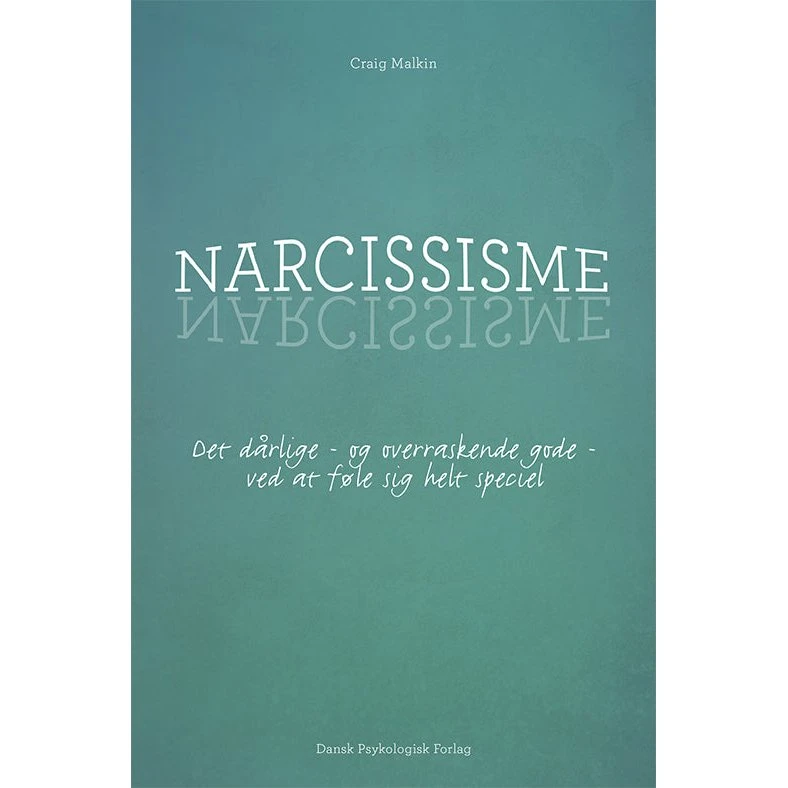 Narcissisme - Craig Malkin