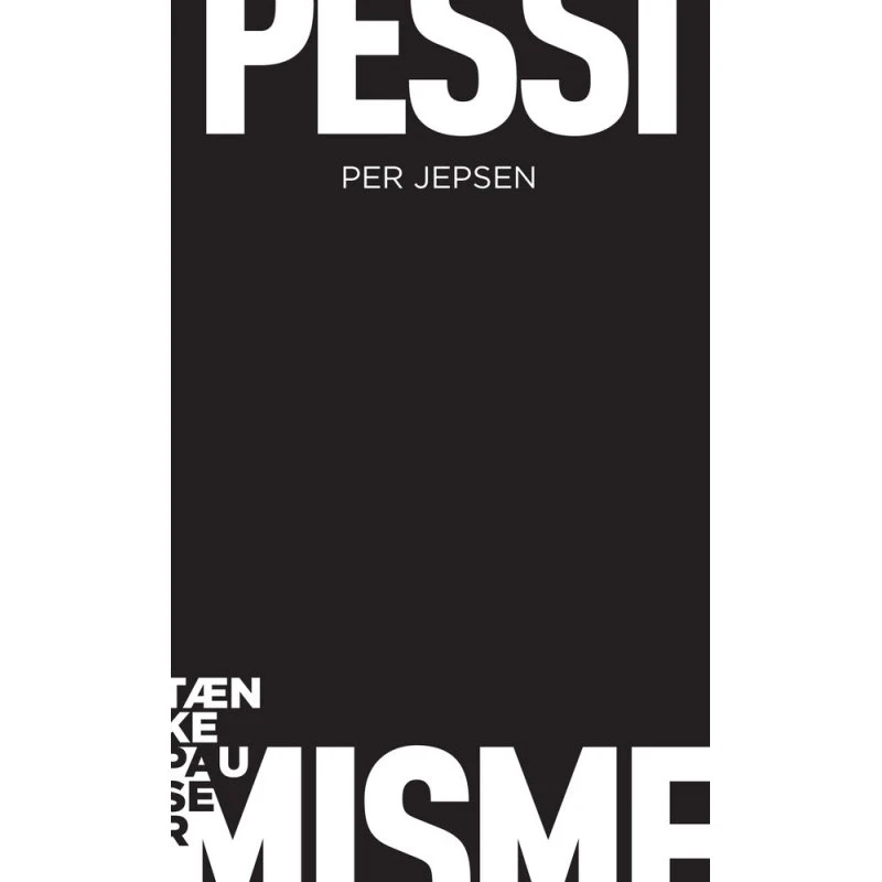 Pessimisme af Per Jepsen