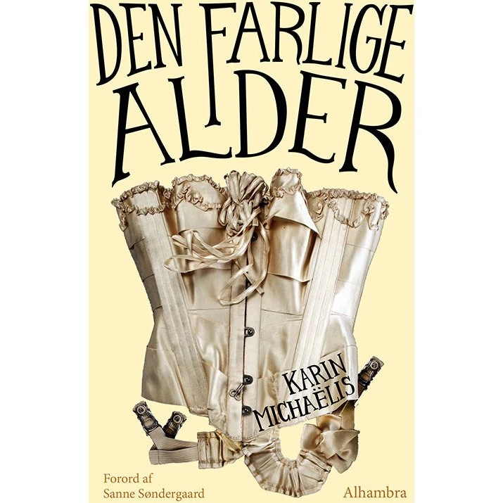Den farlige alder - Karin Michaëlis