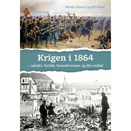 'Krigen i 1864' - Morten Severin og Jeff Klintø - Bog