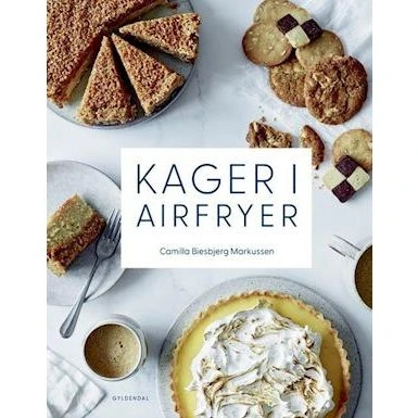 Kager i airfryer - Camilla Biesbjerg Markussen - Bog