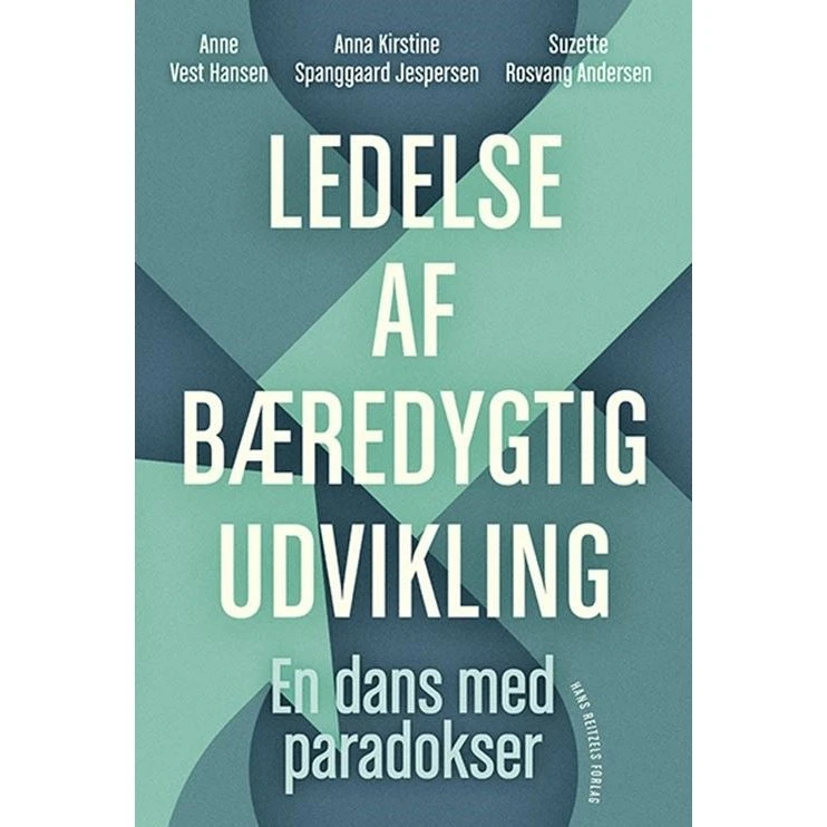 Ledelse af bæredygtig udvikling - Anne Vest Hansen m.fl.