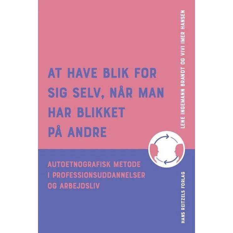 At have blik for sig selv, når man har blikket på andre - Vivi Imer Hansen