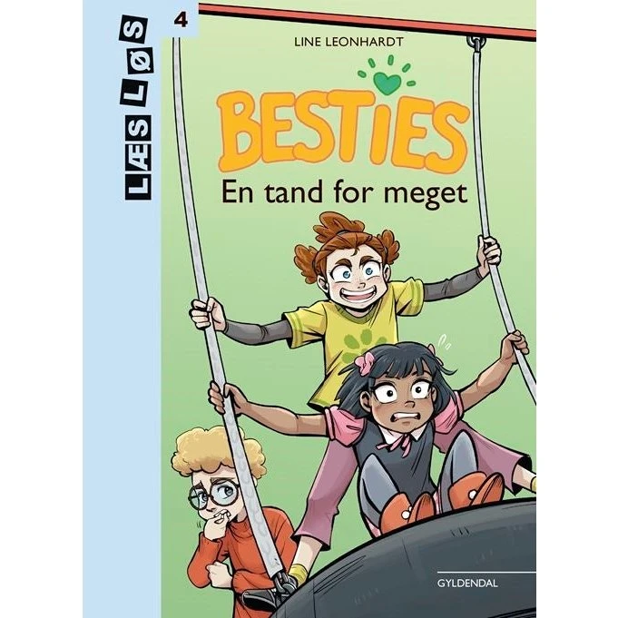 Besties. En tand for meget - Line Leonhardt