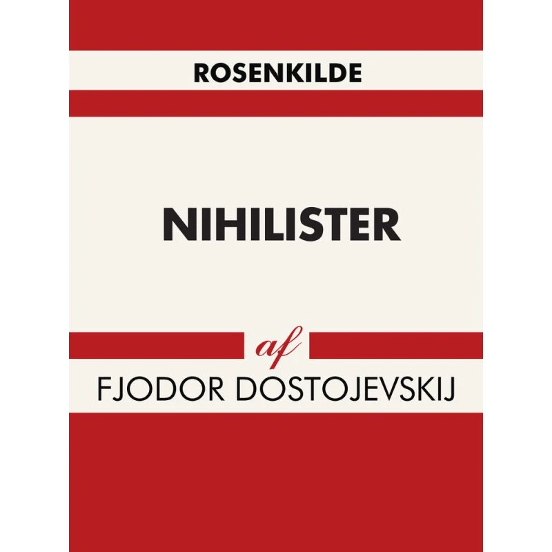 Nihilister af Fjodor Dostojevskij