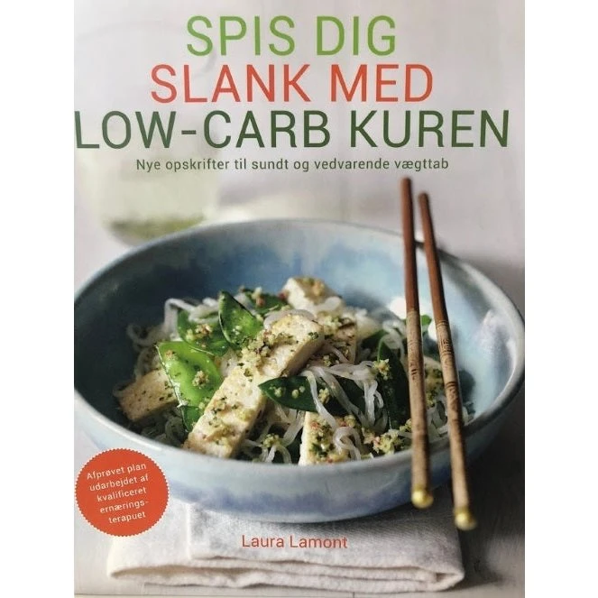 Spis dig slank med low-carb kuren - Laura Lamont
