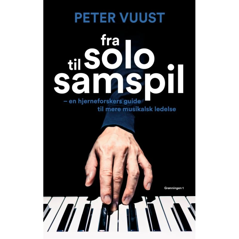 Fra solo til samspil - Peter Vuust & Helle Broberg Nielsen