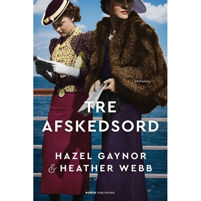 Tre afskedsord - Heather Webb & Hazel Gaynor