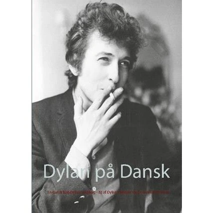 Dylan på Dansk - Jep Loft - Bog