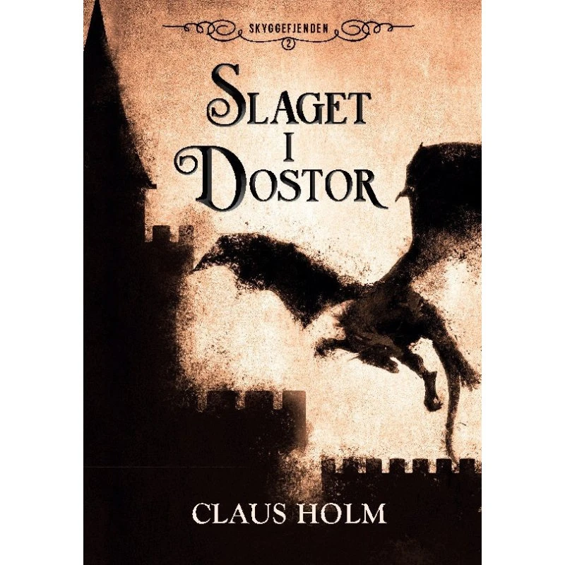 Slaget i Dostor af Claus Holm
