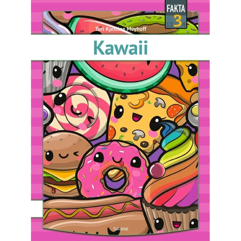 Kawaii - Bog af Turi Kjestine Meyhoff
