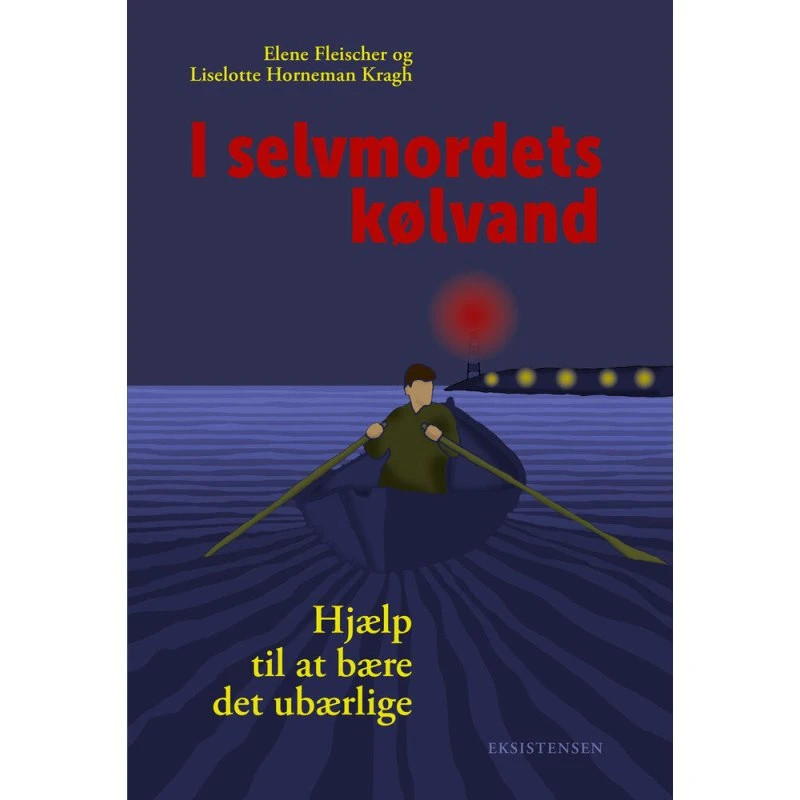 I selvmordets kølvand - Elene Fleischer & Liselotte Horneman Kragh