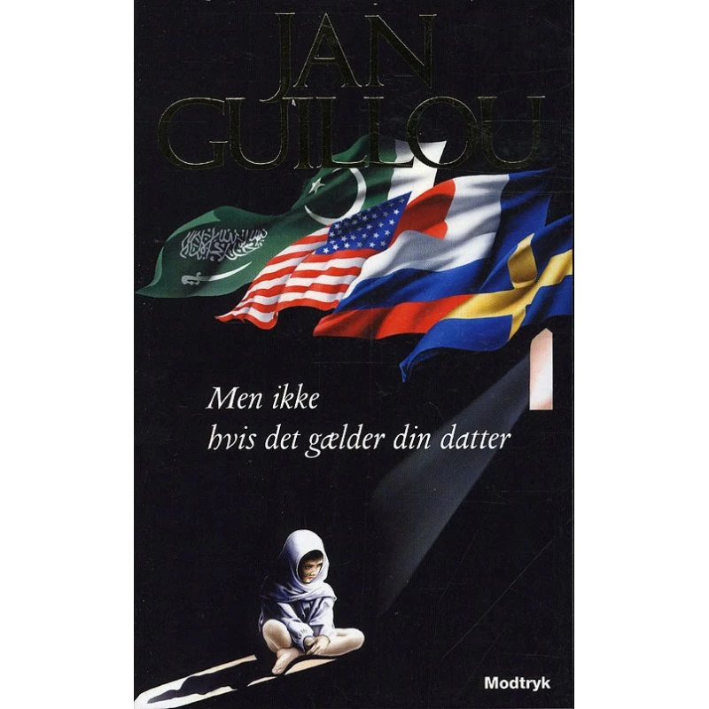 Men ikke hvis det gælder din datter - Jan Guillou (Bog)