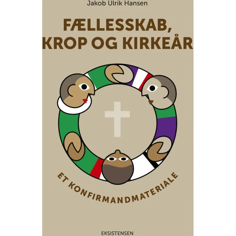 Fællesskab, krop og kirkeår af Jakob Ulrik Hansen