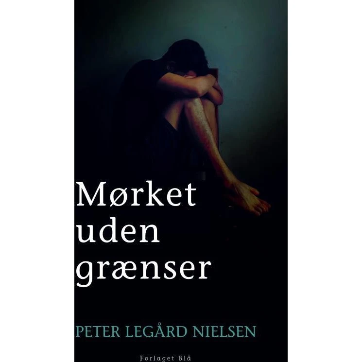Mørket uden grænser - Peter Legaard Nielsen